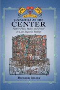 "Localities at the Center" by Richard Belsky